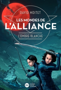 Image de Les Mondes de L'Alliance, L'Ombre blanche - Tome 1