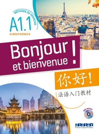 Picture of Bonjour et bienvenue A1.1 - pour sinophones (chinois simplifié) - Livre-cahier + CD