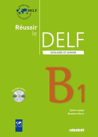 Image de Réussir le delf scolaire et junior B1 2009  - Livre + CD