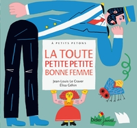 Image de La toute petite petite bonne femme - relook