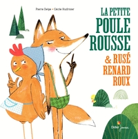 Picture of La Petite Poule Rousse et Rusé Renard Roux