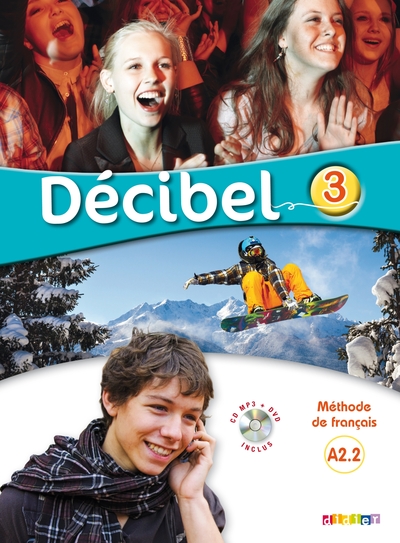 Image de Décibel 3 - Niv.A2.2 - Livre + CD mp3 + DVD