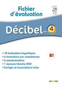 Image de Décibel 4 - Niv. B1 - Fichier d'évaluation + CD
