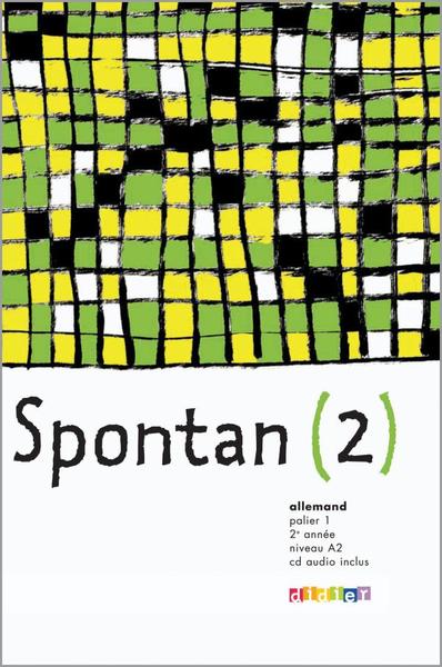 Image de Spontan 2 palier 1 - 2e année LV1/LV2 - Livre + CD