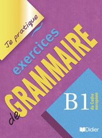Picture of Exercices de grammaire niveau B1-Je pratique - Livre