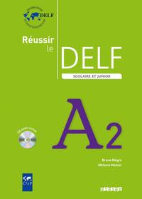 Image de Réussir le delf scolaire et junior A2 2009  - Livre + CD