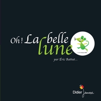 Picture of Oh ! La belle lune - poche