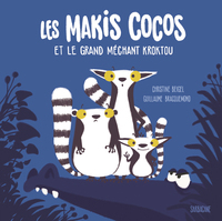 Image de Les makis cocos et le grand méchant Kroktou