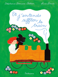 Picture of Et j'entends siffler le train...