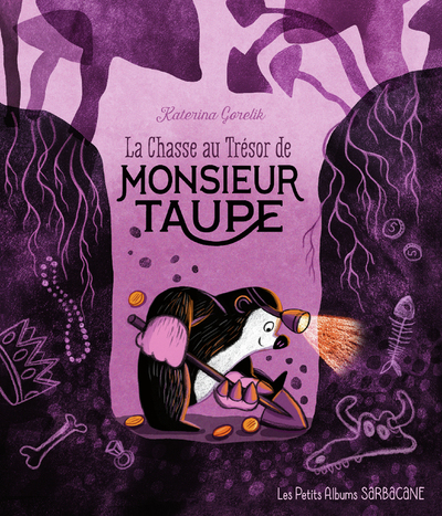 Image de La chasse au trésor de Monsieur Taupe