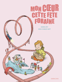 Image de Mon coeur cette fête foraine