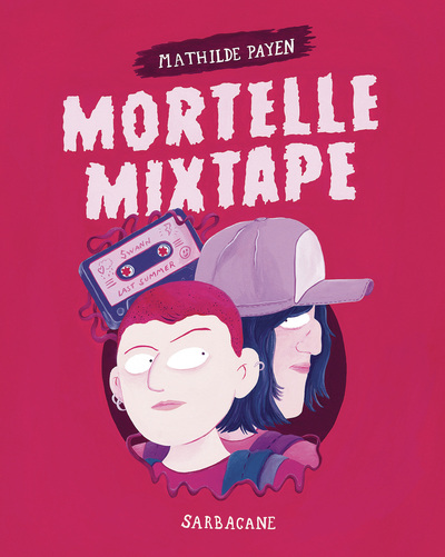 Image de Mortelle Mixtape