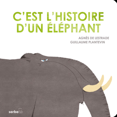 Picture of C'est l'histoire d'un éléphant