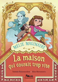 Picture of Mélie Maginaire - La maison qui courait trop vite