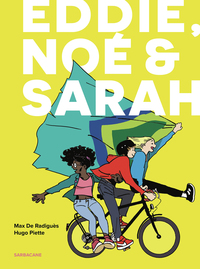 Picture of Eddie, Noé & Sarah - Intégrale