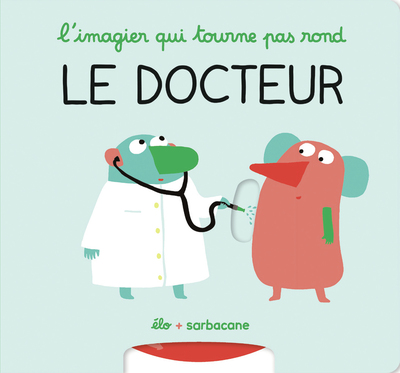 Image de L'imagier qui tourne pas rond - Le docteur
