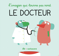 Image de L'imagier qui tourne pas rond - Le docteur