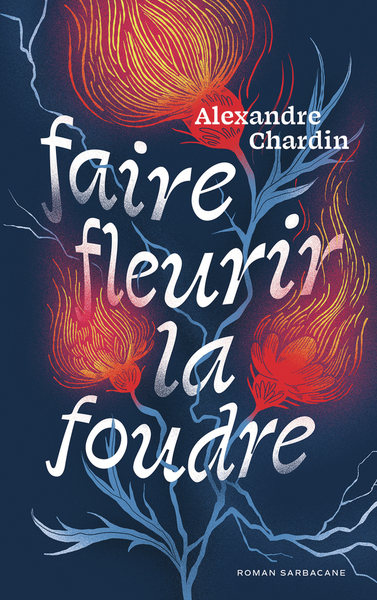 Picture of Faire fleurir la foudre