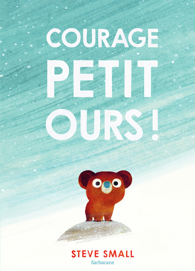Image de Courage, petit ours !