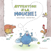 Image de Attention à la mouche !