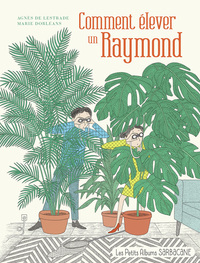 Image de Comment élever un Raymond