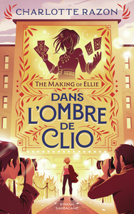 Picture of The Making of Ellie - Dans l'ombre de Clio