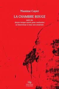 Picture of LA CHAMBRE ROUGE, SUIVI DE, DOUZE TEMPS MORTS POUR SOUHAITER