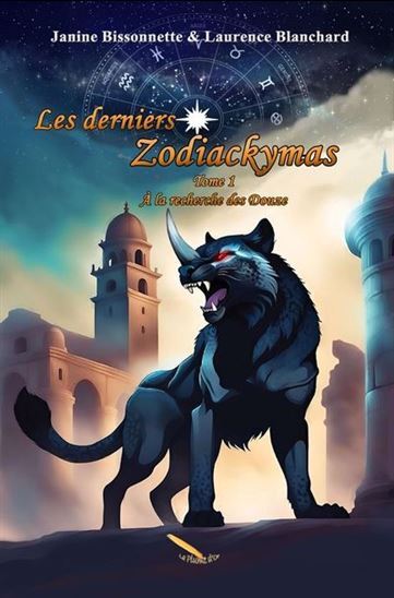 Image de LES DERNIERS ZODIACKYMAS V 01 A LA RECHERCHE DES DOUZE