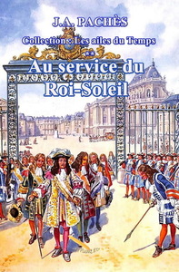 Image de LES AILES DU TEMPS V 03 AU SERVICE DU ROI-SOLEIL