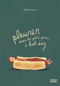 Picture of PLEURER DANS LES PETITS PAINS A HOT-DOG