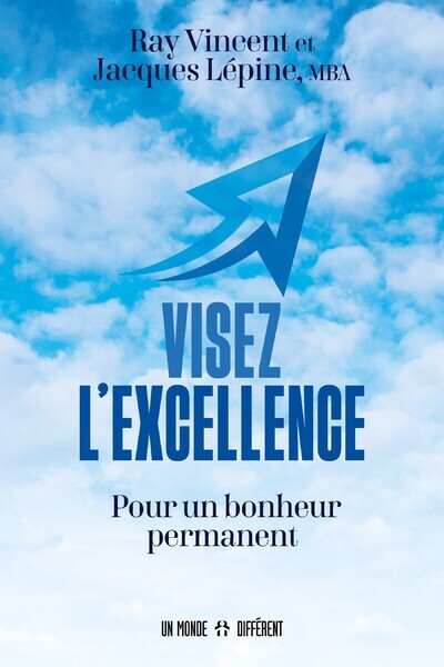Image de Visez l'excellence - Pour un bonheur permanent