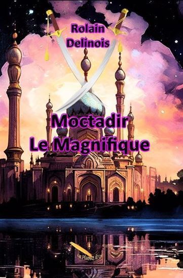 Picture of MOCTADIR LE MAGNIFIQUE