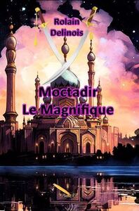 Picture of MOCTADIR LE MAGNIFIQUE