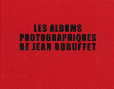 Image de Les Albums Photographiques de Jean Dubuffet