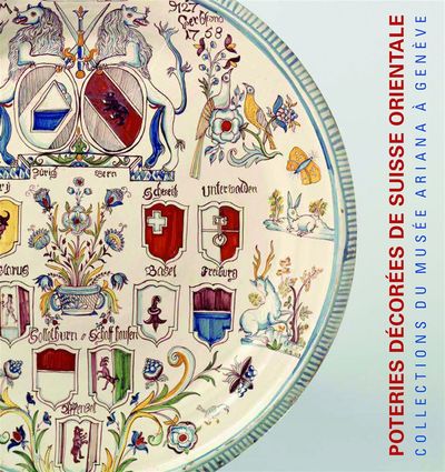 Image de Poteries Décorées de Suisse Alémanique XVIIe-XIXe Siecl