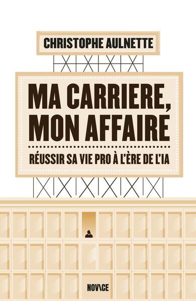 Image de Ma carrière, mon affaire