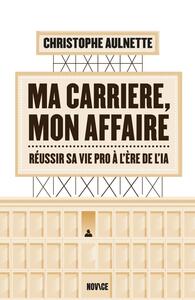 Image de Ma carrière, mon affaire