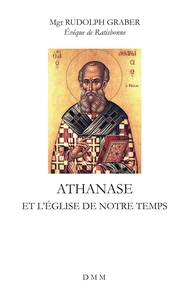 Picture of Athanase et l'Eglise de notre temps