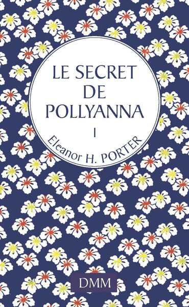 Picture of Le secret de Pollyanna