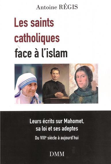 Image de Les saints catholiques face a l'islam