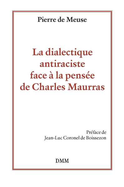 Picture of La dialectique antiraciste face à la pensée de Charles Maurras