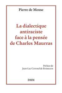 Picture of La dialectique antiraciste face à la pensée de Charles Maurras