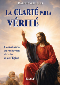 Picture of La clarté par la Vérité