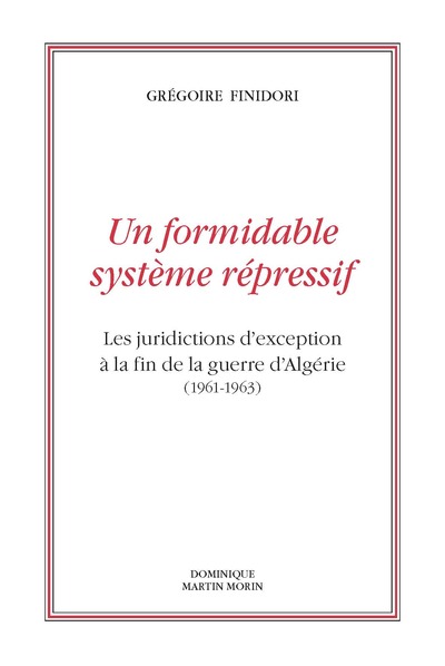 Image de Un formidable système répressif