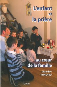 Picture of L'enfant et la prière au coeur de la famille