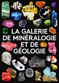 Picture of La galerie de minéralogie et de géologie - Le guide - FR