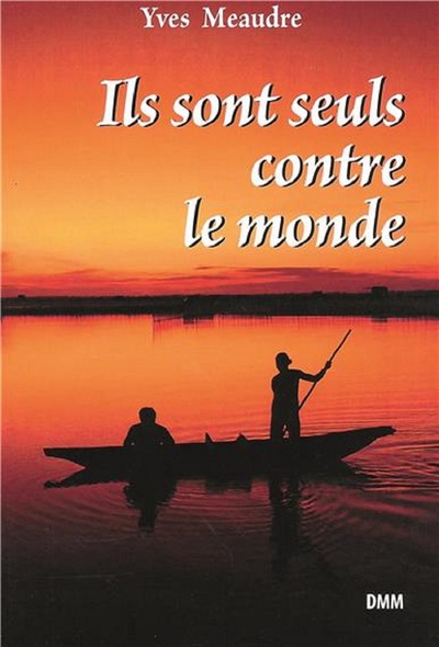 Image de Ils sont seuls contre le monde