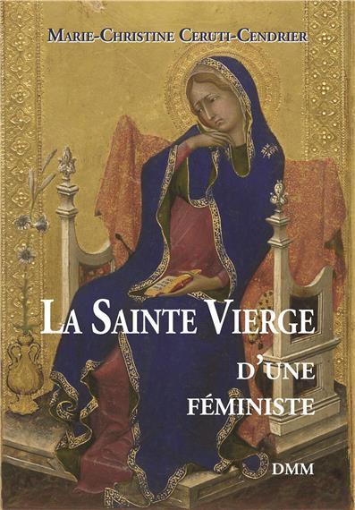 Picture of La Sainte Vierge d'une féministe