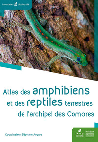 Image de Atlas des amphibiens et des reptiles terrestres de l'archipel des Comores.