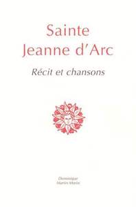 Image de Sainte Jeanne d'Arc, récit et chansons